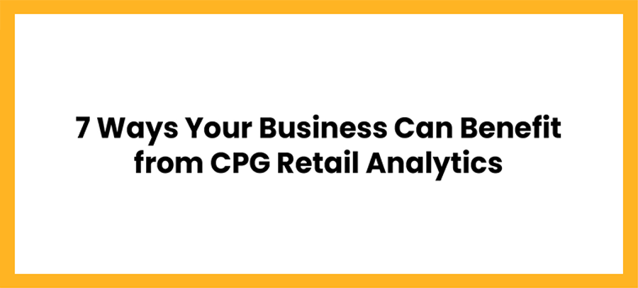 Benefit from CPG Retail Analytics